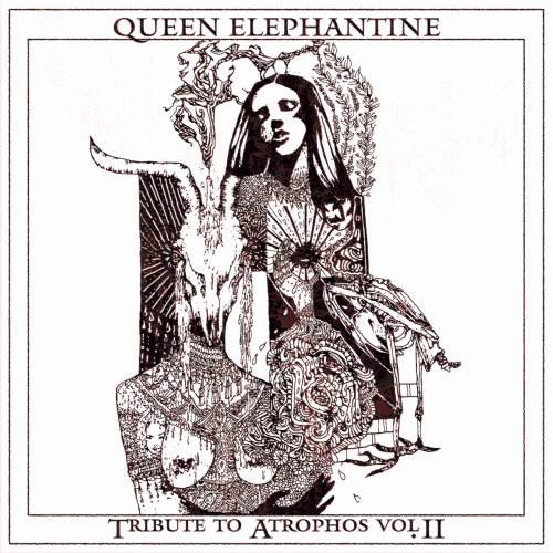 Queen Elephantine : Tribute to Atrophos Vol. II